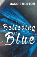 Believing in Blue 1626396914 Book Cover
