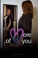 More of you in the mirror's reflection B0F98ZKHLR Book Cover
