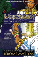 Mekonnen: The Warrior of Light: Book 1 | Part 1 (Mekonnen Epic Series) 1976145791 Book Cover