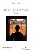 Lueur sous le voile (Écrire l'Afrique) (French Edition) 2336568993 Book Cover