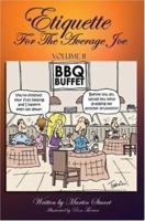 Etiquette for the Average Joe, Vol. 2 1418489263 Book Cover