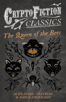 The Queen of the Bees 1473307848 Book Cover