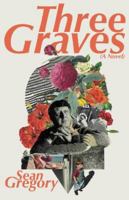 Three Graves 1910422827 Book Cover