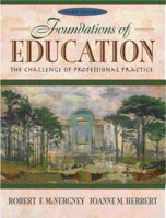 Foundations of Education: The Challenge of Professional Practice (3rd Edition) 0205389287 Book Cover