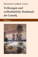 Volkssagen und volkstümliche Denkmale der Lausitz 3743724995 Book Cover