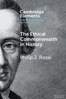 The Ethical Commonwealth in History: Peace-Making as the Moral Vocation of Humanity 1108438636 Book Cover