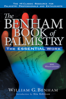 The Benham Book of Palmistry: A Practical Treatise on the Laws of Scientific Hand Reading (Newcastle Metaphysical Classic) 0878771379 Book Cover