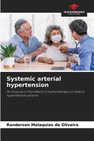 Systemic arterial hypertension 6207312872 Book Cover