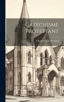 Cat�chisme Protestant 1246044773 Book Cover