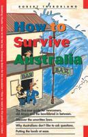 How To Survive Australia 0949290122 Book Cover