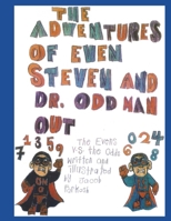 The Adventures of Even Steven and Dr. Odd Man Out: The Evens vs. The Odds B0DXTVR69D Book Cover