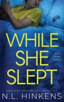 While She Slept: A psychological suspense thriller 1947890417 Book Cover