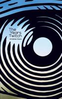 The Years Twitch 1537139851 Book Cover