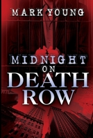 Midnight on Death Row 0995567689 Book Cover
