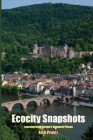 Ecocity Snapshots: Learning from Europe's Greenest Places 0692794654 Book Cover