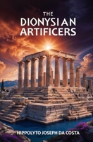 The Dionysian Artificers 1397665815 Book Cover