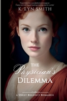 The Physician's Dilemma 1737657945 Book Cover