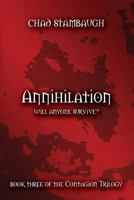 Annihilation: Will Anyone Survive? 1720568227 Book Cover