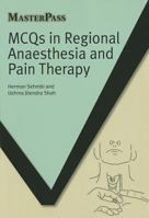 MCQs in Regional Anaesthesia and Pain Therapy (Masterpass) 1846199719 Book Cover