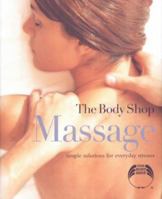 Massage: Simple Solutions for Everyday Stresses 1740899393 Book Cover