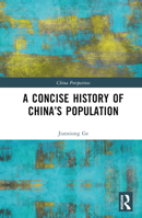 A Concise History of China’s Population 1032604166 Book Cover