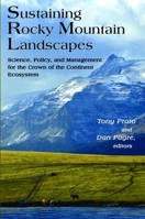 Sustaining Rocky Mountain Landscapes: Science, Policy, and Management for the Crown of the Continent Ecosystem 1933115467 Book Cover