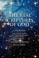 'The Real Scriptures' of God - Old Testament 1479703052 Book Cover