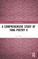 A Comprehensive Study of Tang Poetry II 036764603X Book Cover