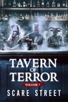 Tavern of Terror Vol. 7: Short Horror Stories Anthology B0CCXCR1ZV Book Cover