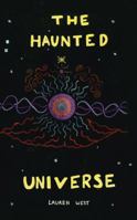 The Haunted Universe 1291616721 Book Cover