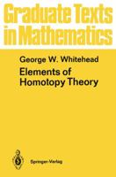 Elements of Homotopy Theory 1461263204 Book Cover