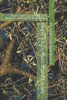Hope for Dysfunctional Family: Finding God's Grace Amid Grief, Betrayal, and Broken Relationships B0H78DGQKJ Book Cover