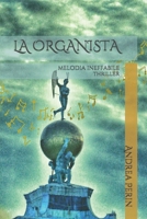 LA ORGANISTA: MELODIA INEFFABILE 1549598694 Book Cover