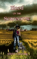 Blood on the Scarecrow B0BHGBDSR6 Book Cover