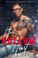 His Hollow Heart (Beautiful Lies Series Book 3) 1686254296 Book Cover
