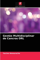 Gestão Multidisciplinar de Cancros ORL 6204063243 Book Cover