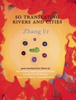 So Translating Rivers and Cities 0939010933 Book Cover