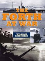 The Forth at War 1843410176 Book Cover