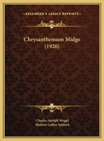 Chrysanthemum Midge 1169496822 Book Cover