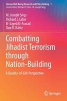Combatting Jihadist Terrorism through Nation-Building: A Quality-of-Life Perspective (Human Well-Being Research and Policy Making) 3030178676 Book Cover