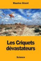 Les Criquets dévastateurs 1984321552 Book Cover