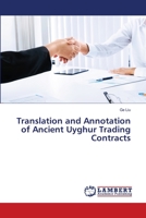Translation and Annotation of Ancient Uyghur Trading Contracts 6203839477 Book Cover