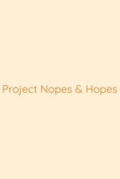 Project Nopes & Hopes Notebook: Lined Journal, 120 Pages, 6 x 9, Work Secret Santa Gift, Papaya Matte Finish (Project Nopes & Hopes Journal) 1673557201 Book Cover