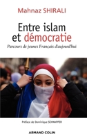 Entre islam et démocratie: Parcours de jeunes Français d'aujourd'hui 2200351011 Book Cover