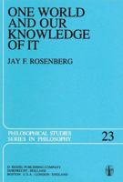One World and Our Knowledge of It: The Problematic of Realism in Post-Kantian Perspective 9400990553 Book Cover