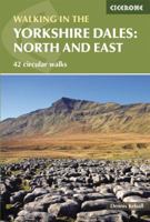 Walking in the Yorkshire Dales: North and East: Howgills, Mallerstang, Swaledale, Wensleydale, Coverdale and Nidderdale (Cicerone Walking Guide) 1852847980 Book Cover