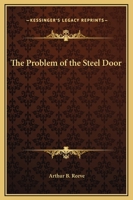 The Problem Of The Steel Door 1419179098 Book Cover