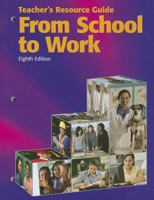 From School to Work, Teacher's Resource Guide 1590709403 Book Cover