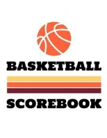 Basketball Scorebook: 50 Game Scorebook with Scoring by Half (8.5 x 11) 1689412860 Book Cover