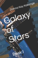 Galaxy of Stars: Book I B0F2Z7WLG3 Book Cover